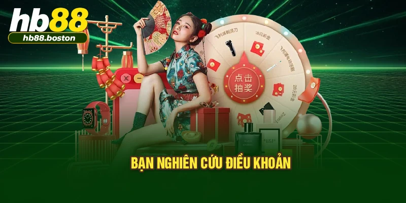 Bạn nghiên cứu điều khoản