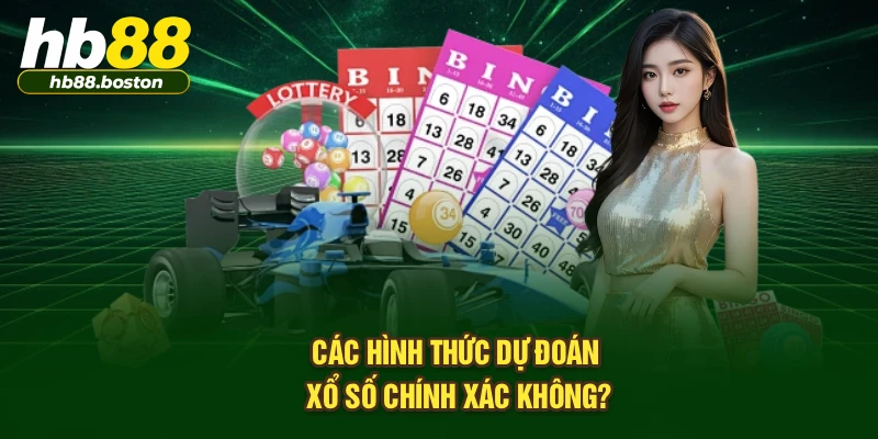 Các hình thức dự đoán xổ số chính xác không?