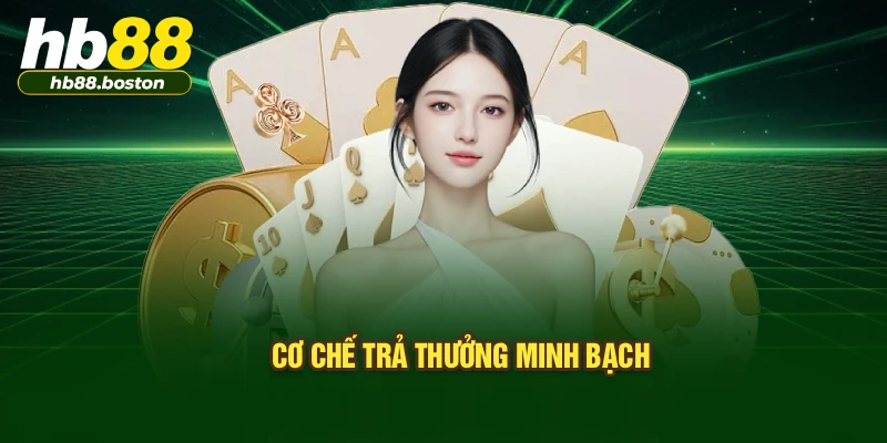 Cơ chế trả thưởng minh bạch