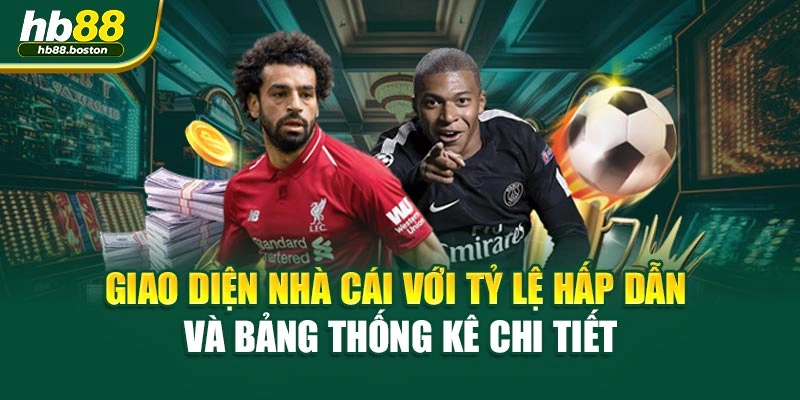 Giao diện nhà cái với tỷ lệ hấp dẫn và bảng thống kê chi tiết