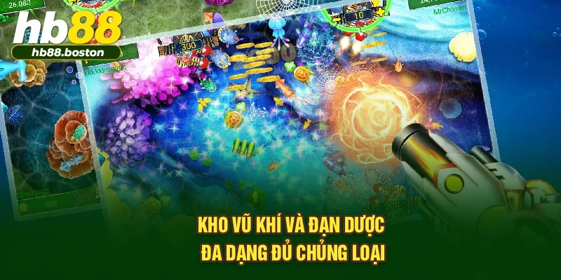 Kho vũ khí và đạn dược đa dạng đủ chủng loại