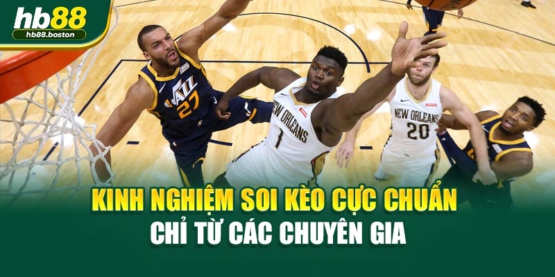 Kinh nghiệm soi kèo cực chuẩn chỉ từ các chuyên gia