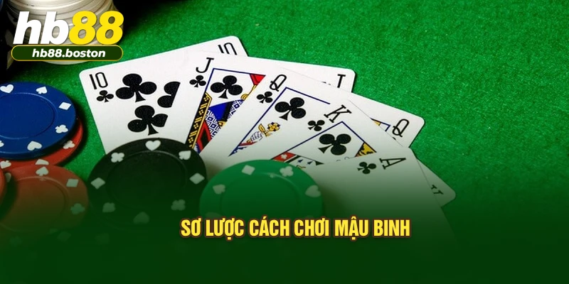 Sơ lược cách chơi mậu binh