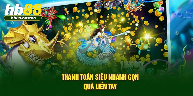 Thanh toán siêu nhanh gọn, quà liền tay