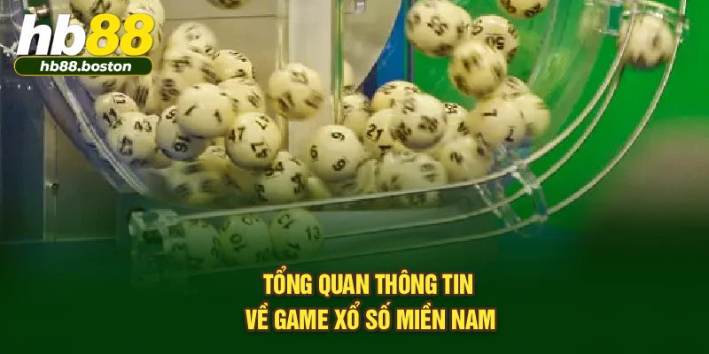 Tổng quan thông tin về game xổ số miền Nam